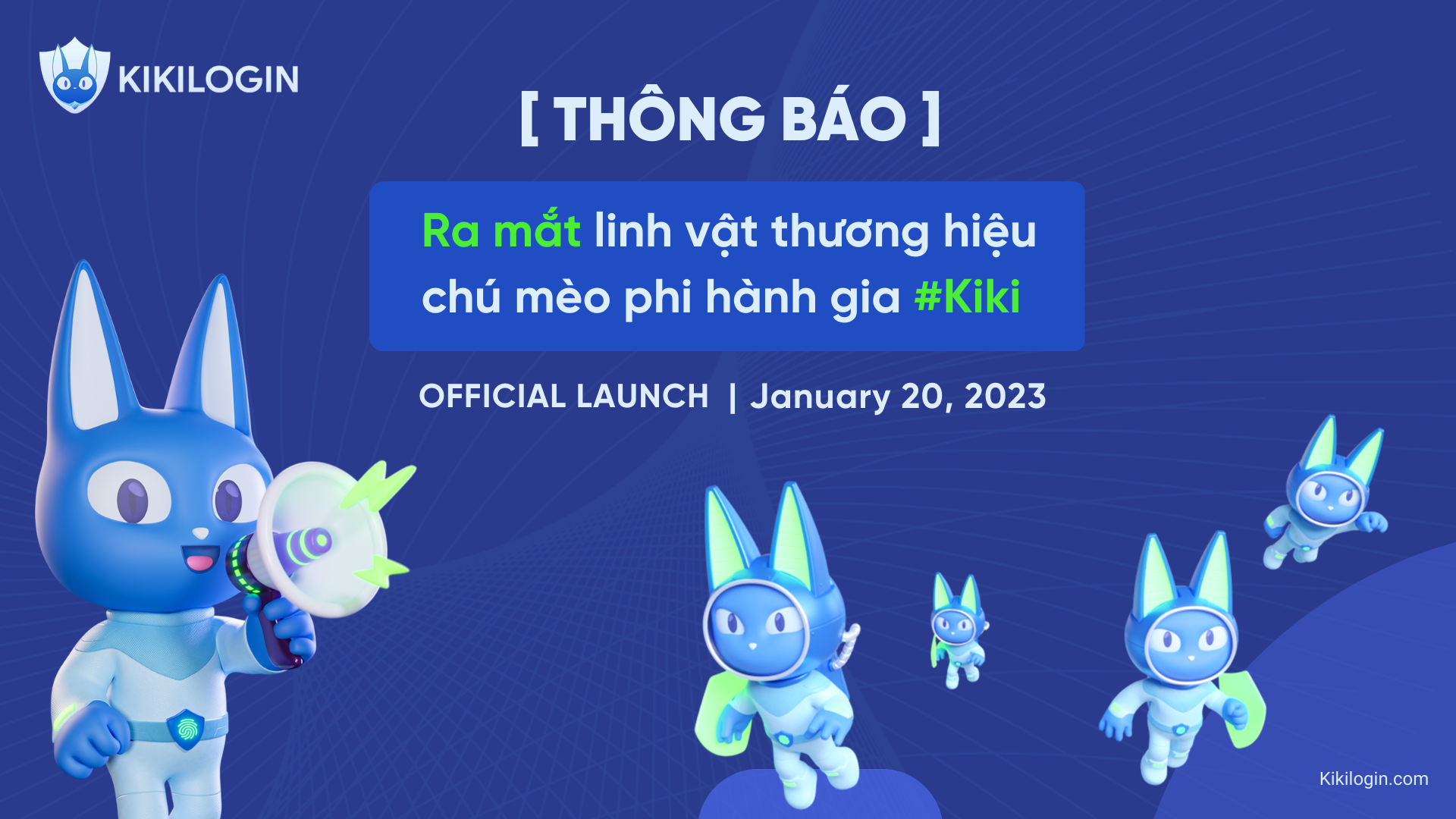 KikiLogin ra mắt linh vật thương hiệu chú mèo phi hành gia Kiki