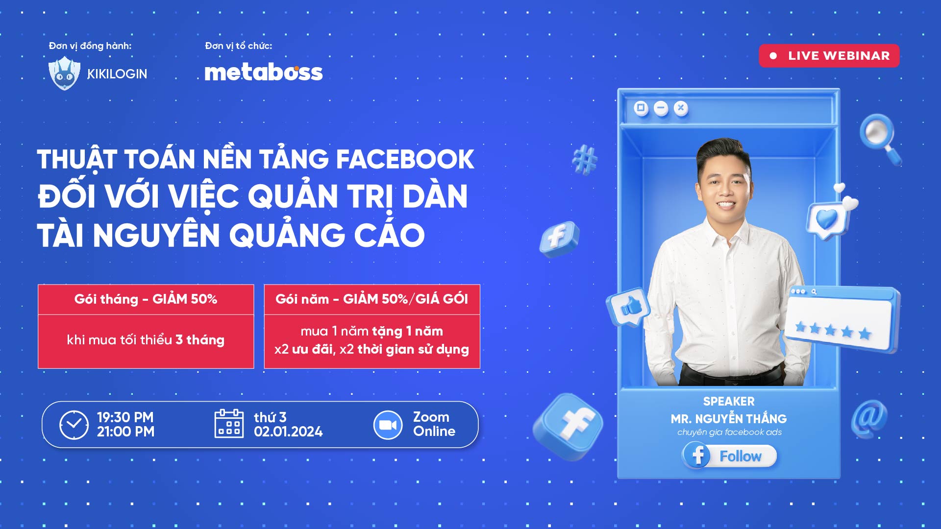 Hội thảo trực tuyến: Thuật toán nền tảng Facebook đối với việc quản trị dàn tài nguyên quảng cáo