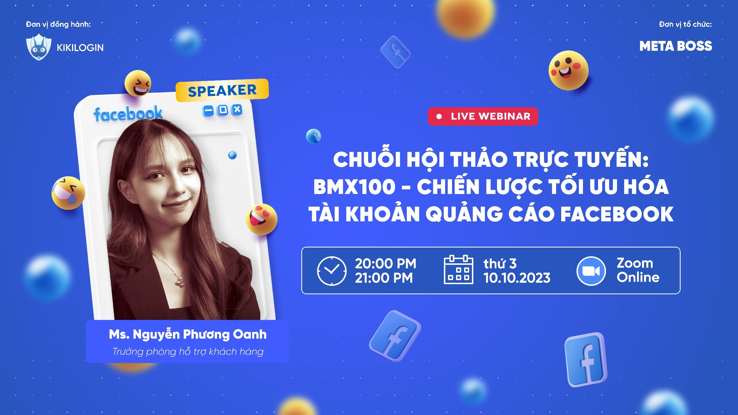 Hội thảo trực tuyến: BMX 100 - CHIẾN LƯỢC TỐI ƯU HOÁ TÀI KHOẢN QUẢNG CÁO FACEBOOK